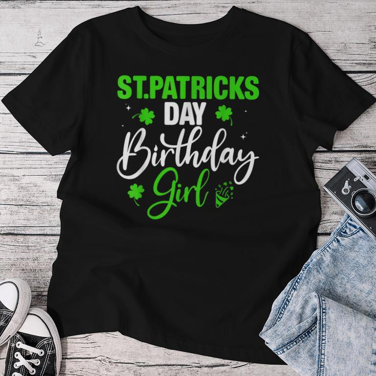 St Patrick's Day Birthday Girl Born On Saint Paddys Women Women T-shirt Unique Gifts