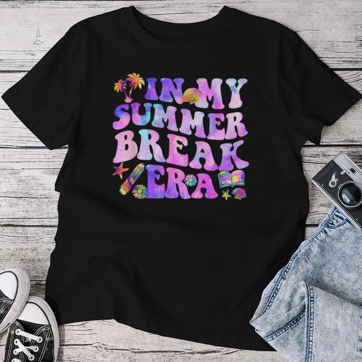 In My Summer Break Era Teacher Tie Dye Last Day Of School Women T-shirt Funny Gifts