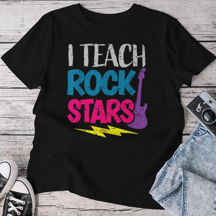 I Teach Rockstars Orchestra Music Teacher Back To School Women T-shirt Funny Gifts