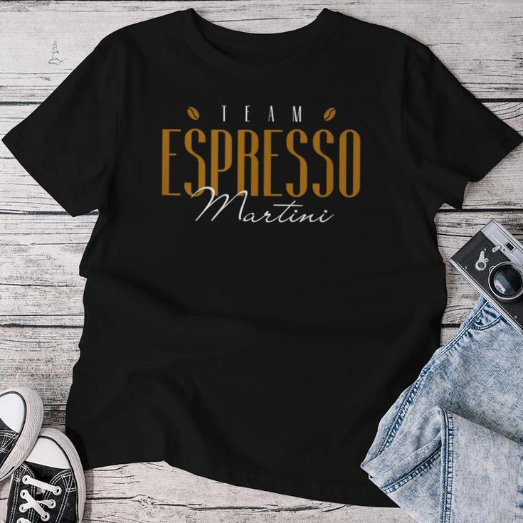 Team Espresso Martini Coffee Cocktail Cafe Drink Bar Club Women T-shirt Funny Gifts