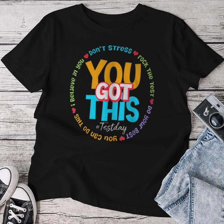 Test Day Rock The Test Teacher Te Day You Got This Women T-shirt Unique Gifts