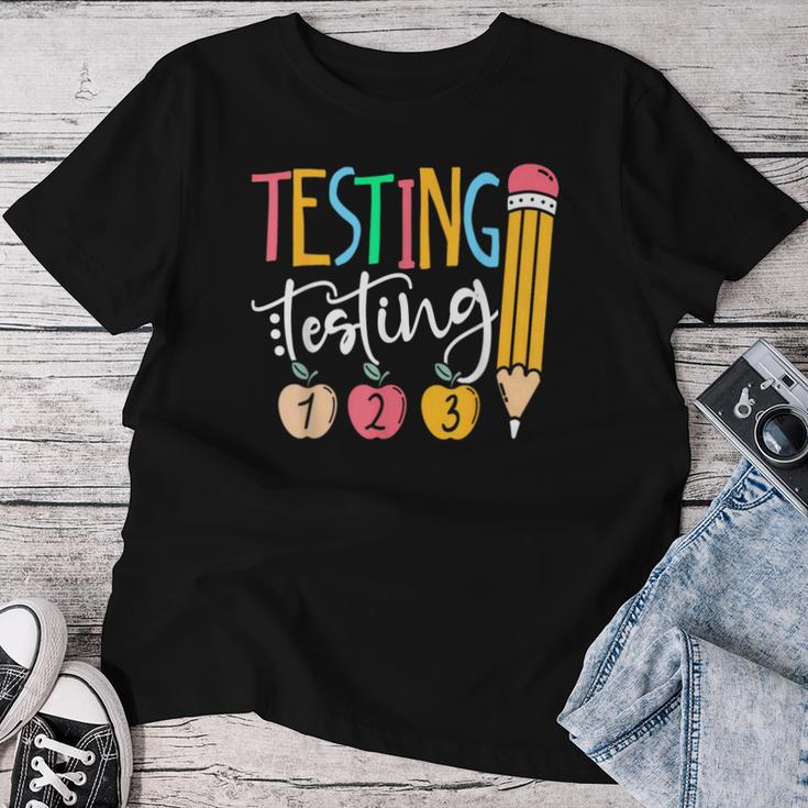 Testing Testing 123 Cute Rock The Test Day Teacher Student Women T-shirt Unique Gifts