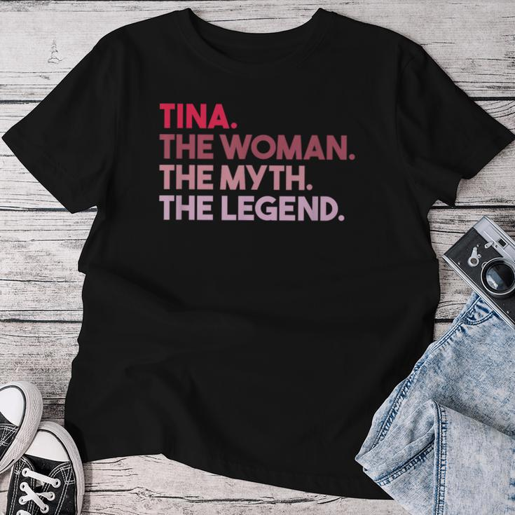 Tina The Woman The Myth The Legend Personalized Tina Women T-shirt Personalized Gifts