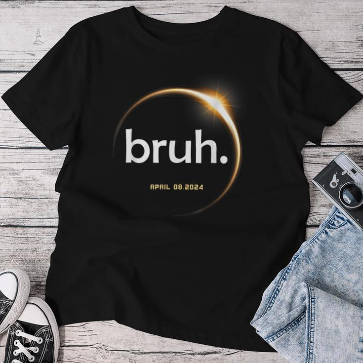 Total Solar Eclipse 2024 Bruh Boy Girl Sarcastic Women T-shirt Funny Gifts