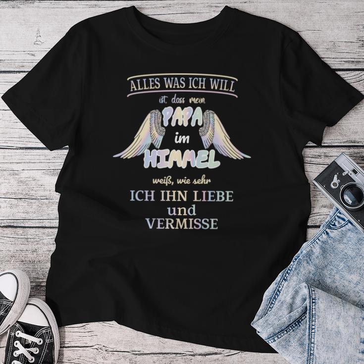 Vermisse Und Liebe Mein Papa Im Himmel T-shirt Frauen Lustige Geschenke