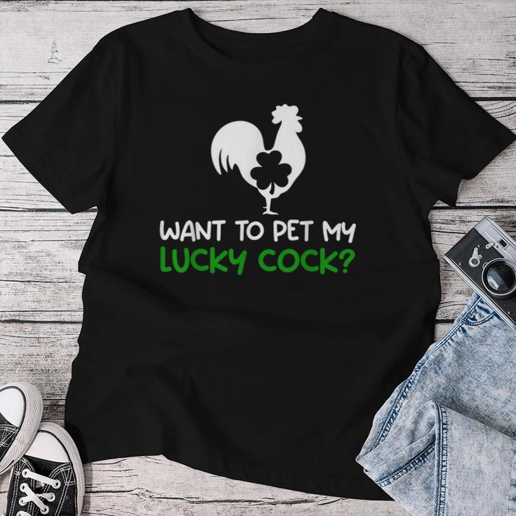 Want To Pet My Lucky Cock St Patrick's Day Chicken Pun Women T-shirt Personalized Gifts