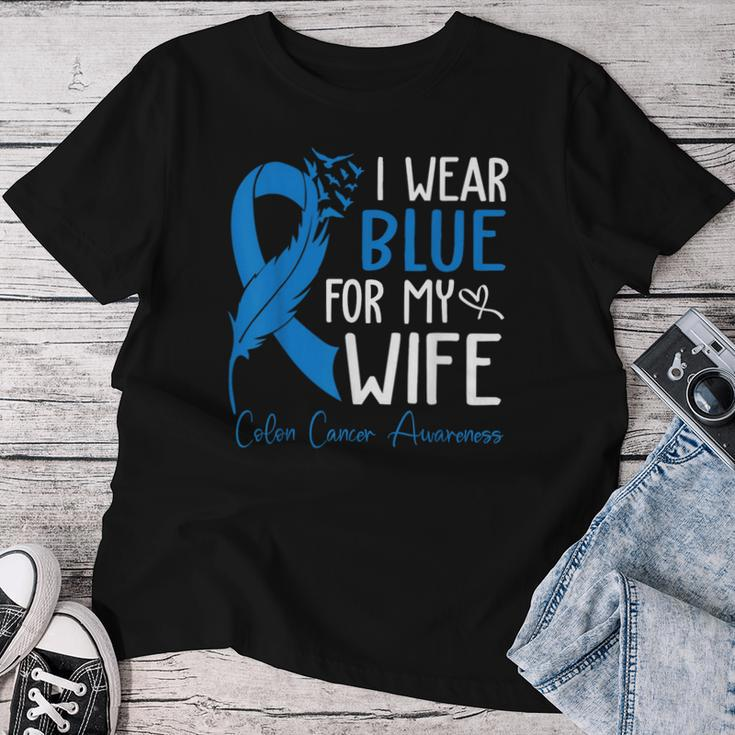 I Wear Blue For My Wife Warrior Colon Cancer Awareness Women T-shirt Funny Gifts
