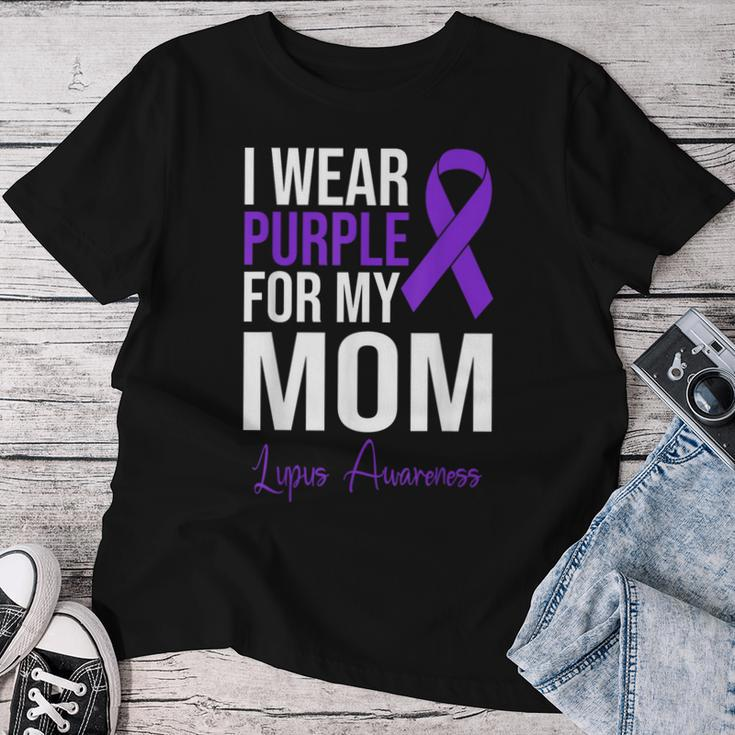 I Wear Purple For My Mom Lupus Warrior Lupus Women T-shirt Funny Gifts