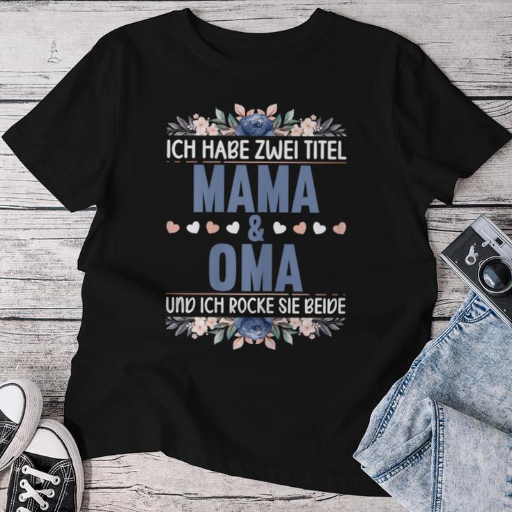 Women's Ich Habe Zwei Titel Mama Und Oma Und Ich Rocke Sie Beide I T-shirt Frauen Lustige Geschenke