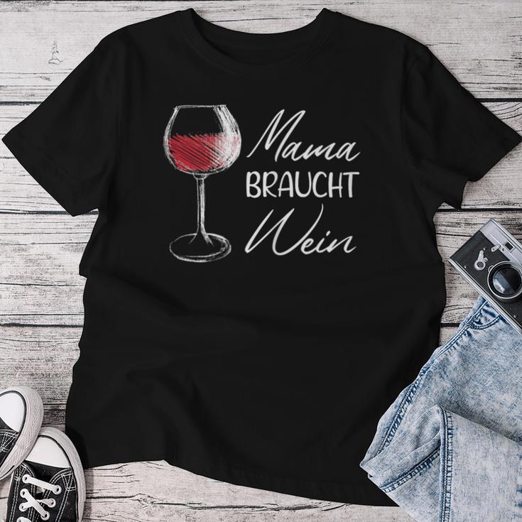 Women's Mama Braucht Wein Mother For Wine Drinkers T-shirt Frauen Lustige Geschenke