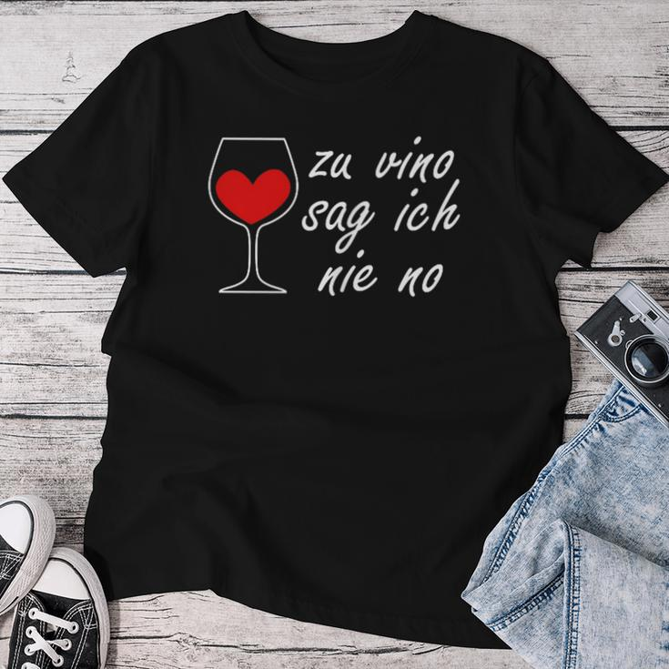 Zuino Sag Ich Nie No Weindrinker Wine Red Wine Festival Fun T-shirt Frauen Lustige Geschenke