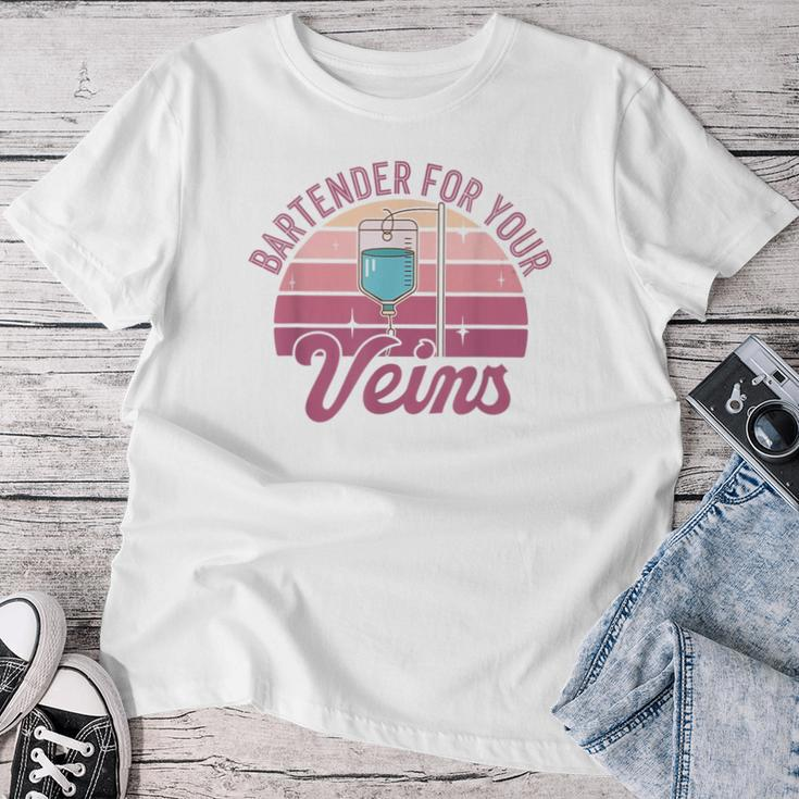 Bartender For Your Veins Intravenous Infusion Nurse Iv Nurse Women T-shirt Unique Gifts