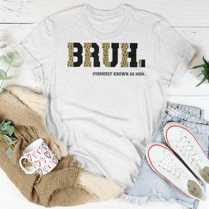 Bruh Formerly Known As Mom Leopard Mama For Mom Women T-shirt Unique Gifts
