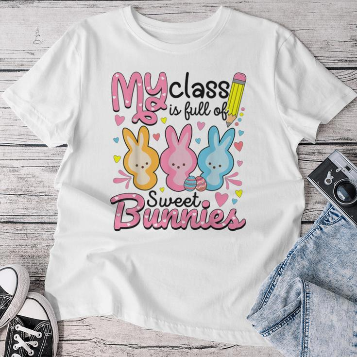 My Class Is Full Of Sweet Bunnies Teacher Easter Women T-shirt Unique Gifts