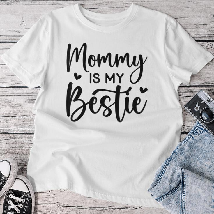 Cool Bestie Mom Life Matching Mommy Is My Bestie Women T-shirt Funny Gifts