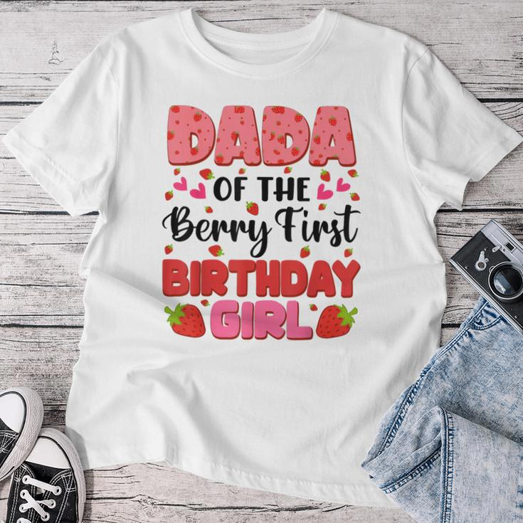 Dada Bery First Birthday Strawberry Girl Dad And Mom Family Women T-shirt Funny Gifts
