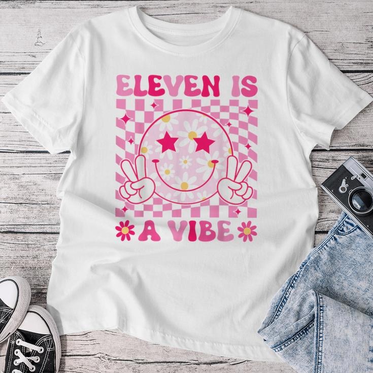 Eleven Is A Vibe Birthday 11 Year Old Girls 11Th Birthday Women T-shirt Funny Gifts