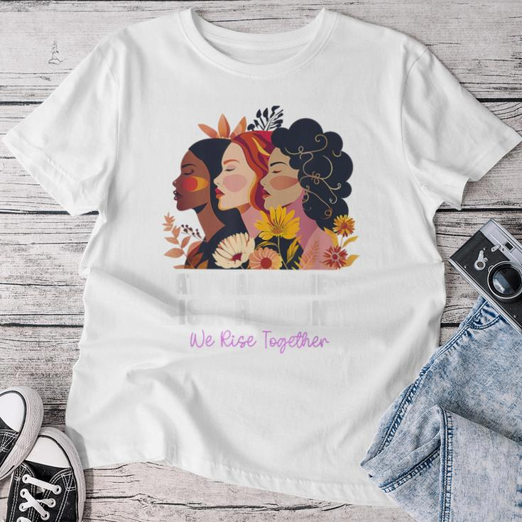 Feminist National History Month 2024 We Rise Together Women T-shirt Funny Gifts