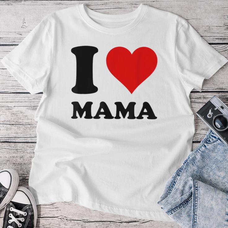 I Love Mama T-shirt Frauen Lustige Geschenke