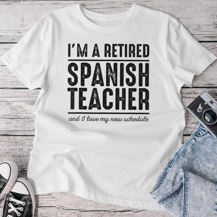 Retired Spanish Teacher Schedule 1 Spanish Teacher Women T-shirt Funny Gifts