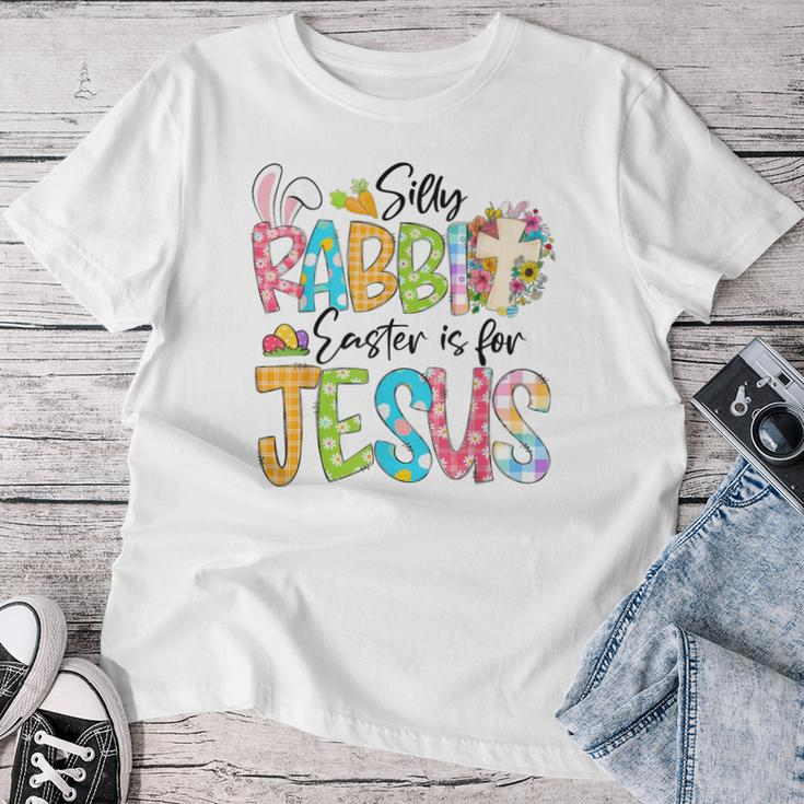 Silly Rabbit Easter Is For Jesus Religious Christian Easter Women T-shirt Unique Gifts