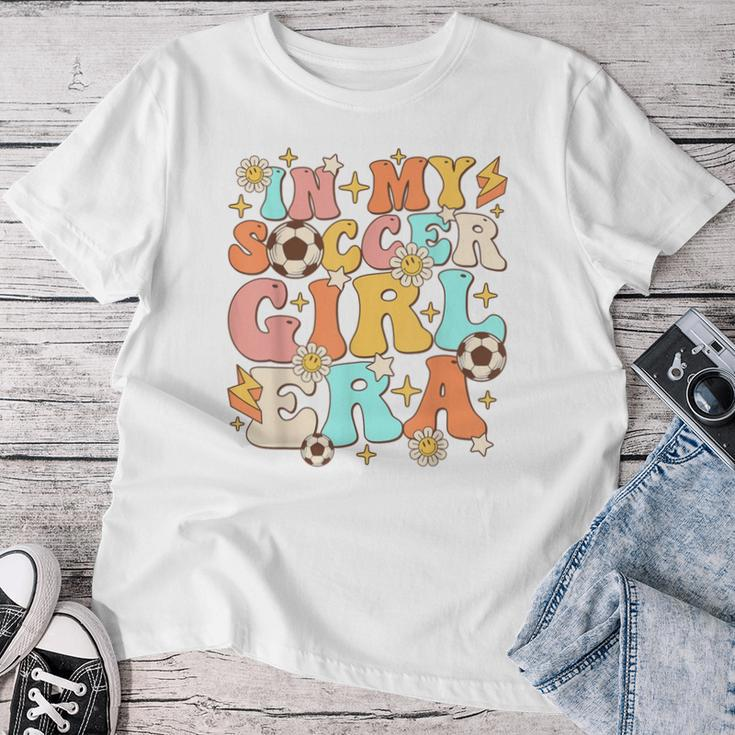 In My Soccer Girl Era Retro Sport Girl Groovy Soccer Cute Women T-shirt Unique Gifts