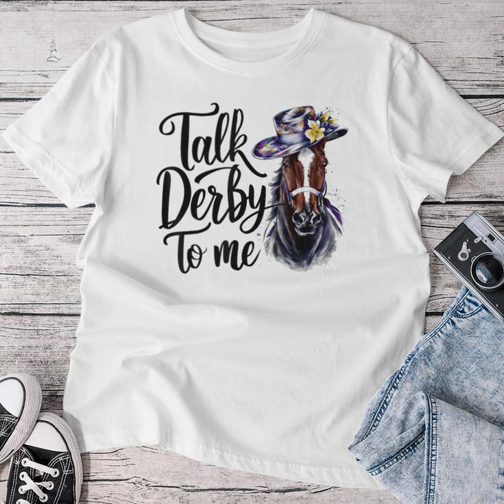 Talk Derby To Me Racing Horse Humor Quote Women T-shirt Funny Gifts