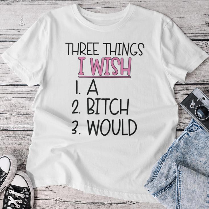 Bitches Gifts, Sarcasm Shirts