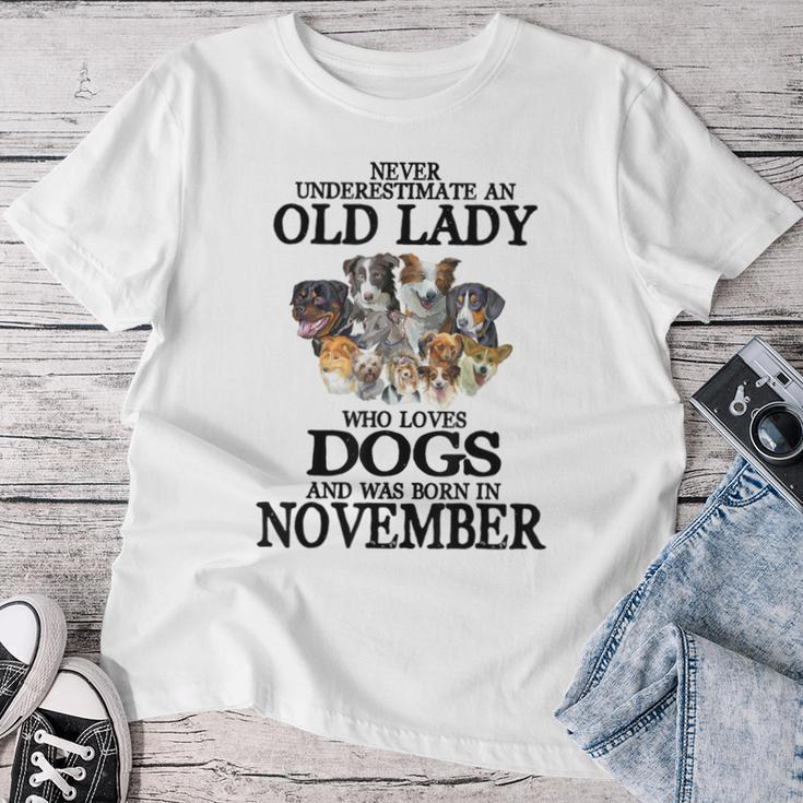 Never Underestimate An Old Lady Who Loves Dogs Born November Women T-shirt Unique Gifts