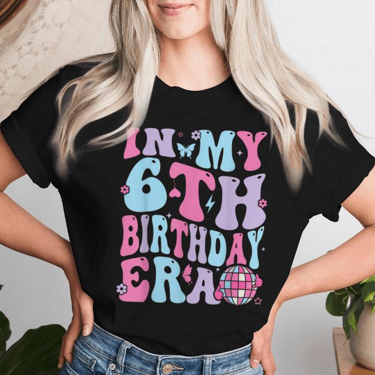 In My 6Th Birthday Era Girl Six Bday 6 Year Old Girl Women T-shirt Gifts for Her