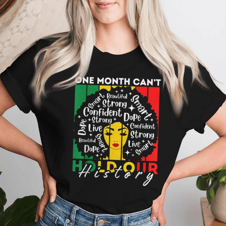 Afro Girl One Month Can't Hold Our History Black History Women T-shirt Gifts for Her