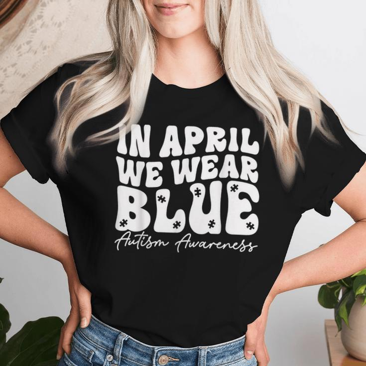 In April We Wear Blue Groovy Autism Awareness Women T-shirt Gifts for Her