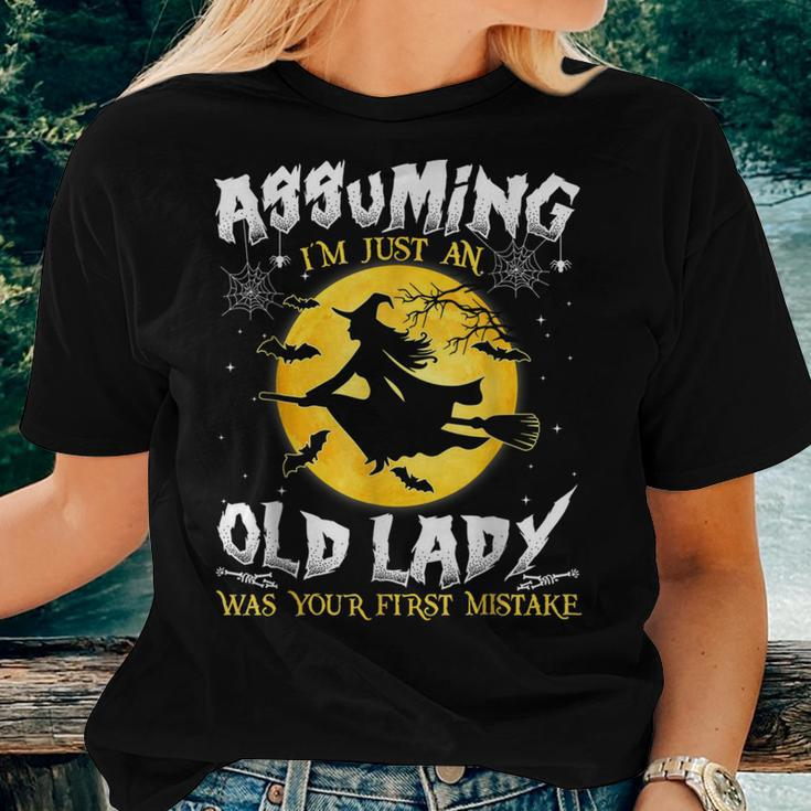 Assuming I'm Just An Old Lady Was Your First Mistake Witch Women T-shirt Gifts for Her