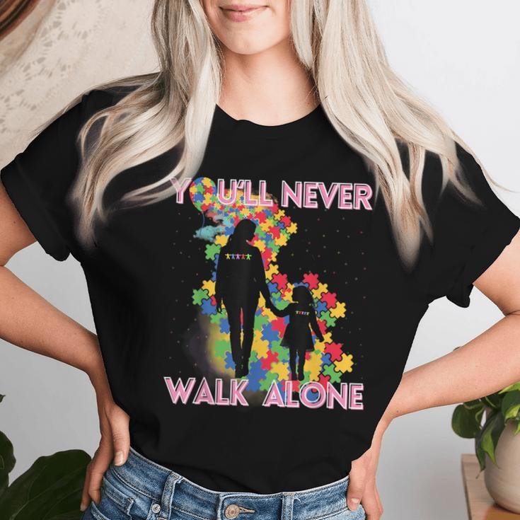 Autism Awareness Support Mom And Daughter You'll Never Walk Women T-shirt Gifts for Her
