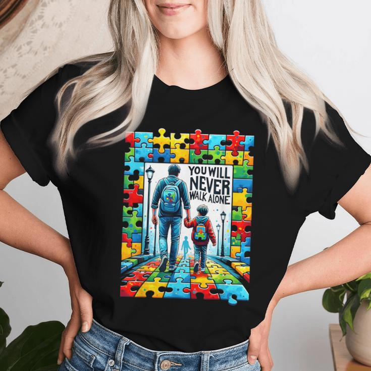 Autism Dad Mom You Will Never Walk-Alone Support Autism Women T-shirt Gifts for Her
