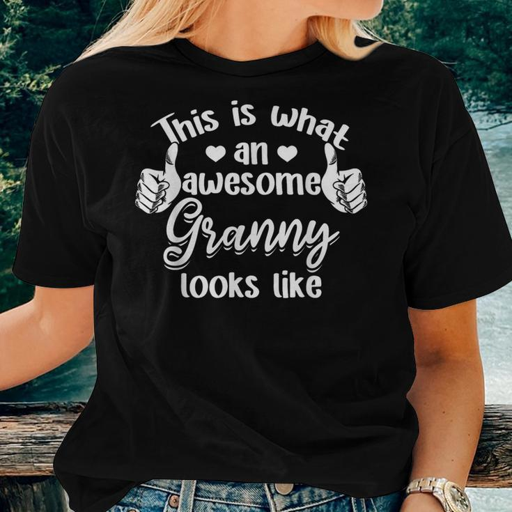 This Is What An Awesome Granny Looks Like Granny Women T-shirt Gifts for Her
