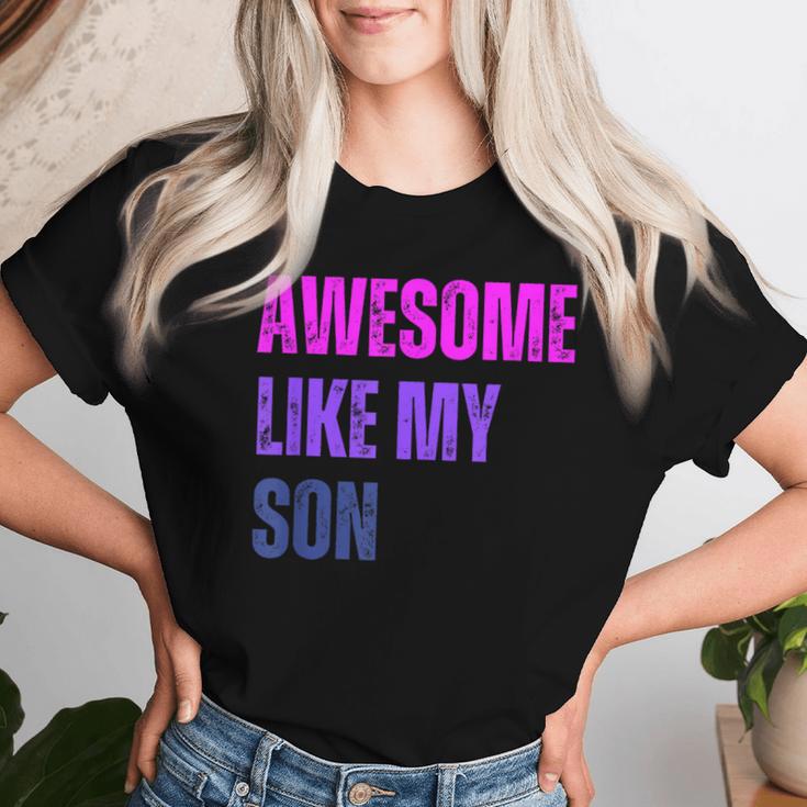 Awesome Like My Son Mom Grandma Mama Women T-shirt Gifts for Her