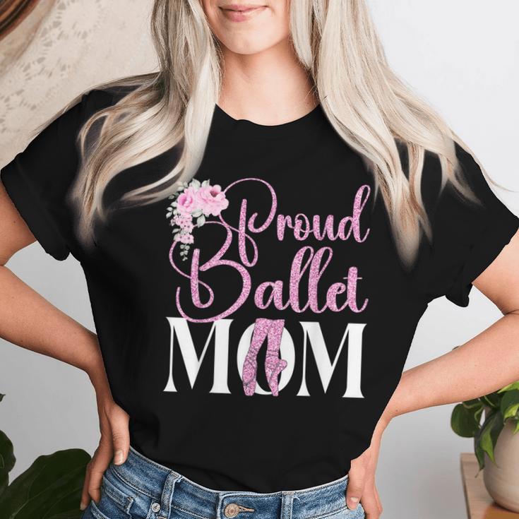 Ballet Dancer Dance Girl Ballerina Mum Pride Ballet Mum T-shirt Frauen Geschenke für Sie