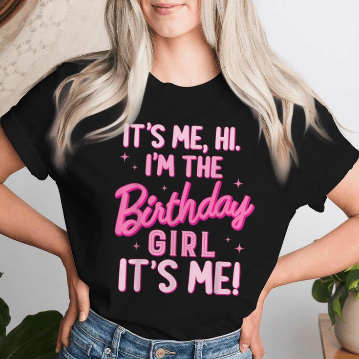 Birthday Party Hi Its Me I'm The Birthday Girl Family Party Women T-shirt Gifts for Her