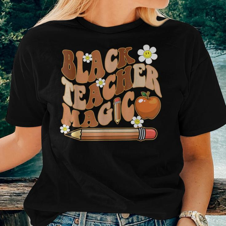 Black Teacher Magic Teacher Black History Melanin Women T-shirt Gifts for Her