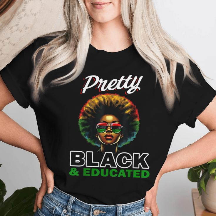 Black HistoryFor Pretty Black And Educated Women T-shirt Gifts for Her