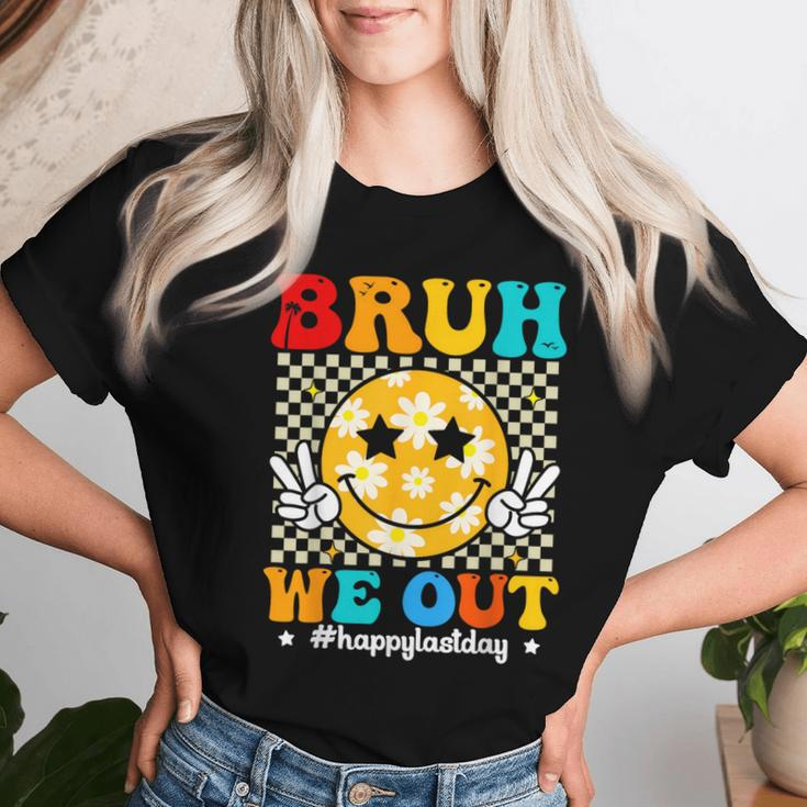 Bruh We Out Teachers Happy Last Day Of School Teacher Summer Women T-shirt Gifts for Her