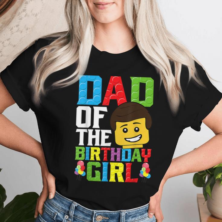 Dad Of The Birthday Girl Building Blocks Master Builder Women T-shirt Gifts for Her