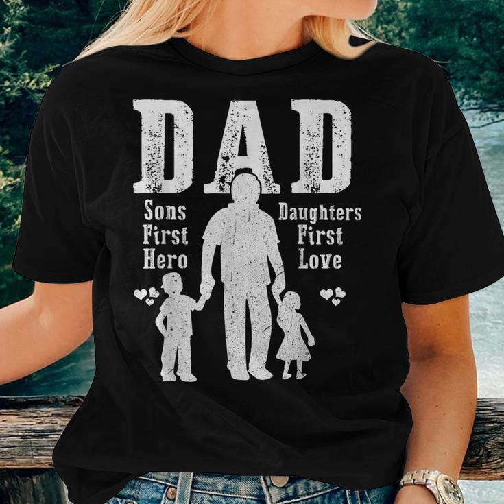 Dad A Sons First Hero A Daughters First Love Daddy Papa Pops Women T-shirt Gifts for Her