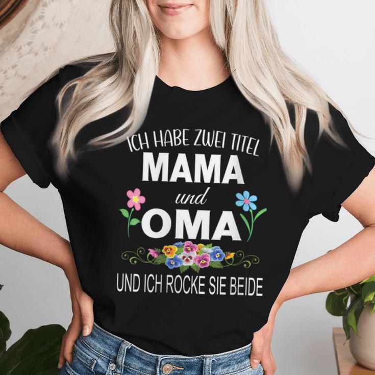 Damen Ich Habe Zwei Titel Mama & Oma Muttertag Oma Geschenk Spruch Mit-Ausschnitt T-shirt Frauen Geschenke für Sie