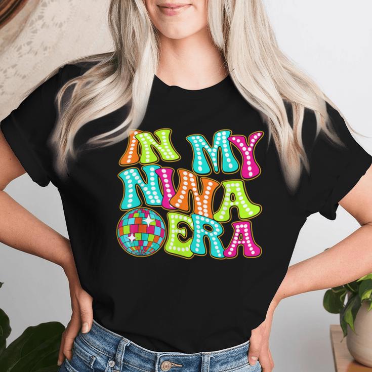 Disco Groovy In My Nina Era Women T-shirt Gifts for Her