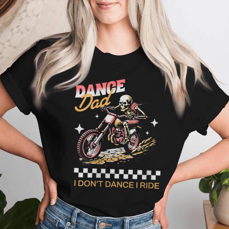 I Don't Dance I Ride Motorcycl Dance Dad Vintage Fathers Day Women T-shirt Gifts for Her