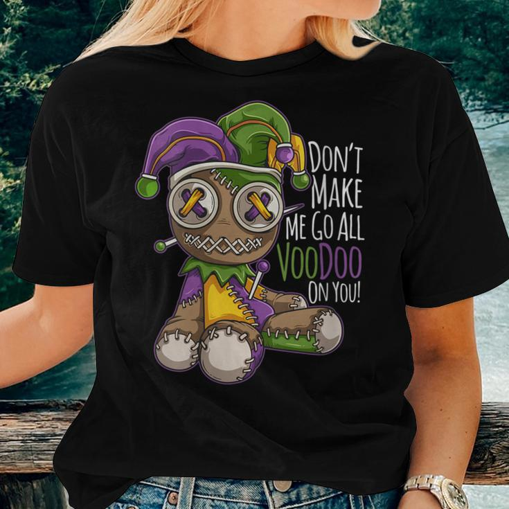 Don't Make Me Go All Voodoo Doll Mardi Gras Costume Women T-shirt Gifts for Her