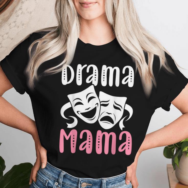 Drama Mama Theater Artist Drama Play Theater Mom Women T-shirt Gifts for Her