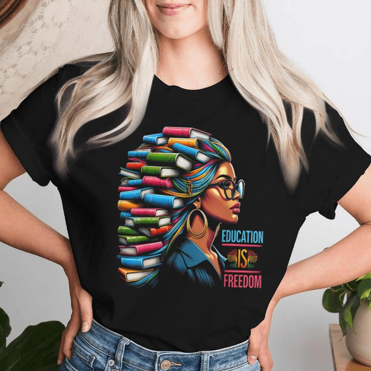 Education Is Freedom Black Teacher Books Black History Month Women T-shirt Gifts for Her